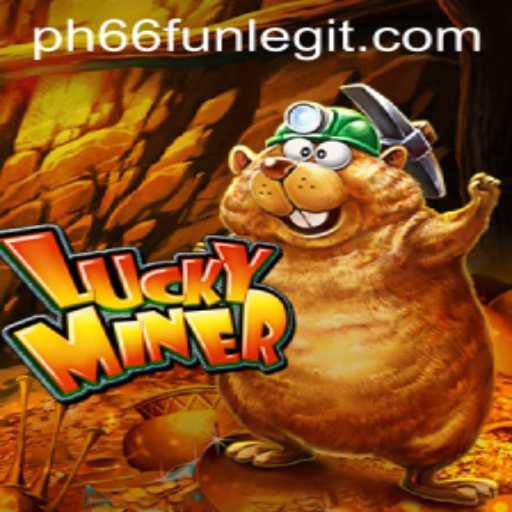 Discover the Thrills of LuckyMiner on PH66.fun